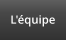 L'équipe